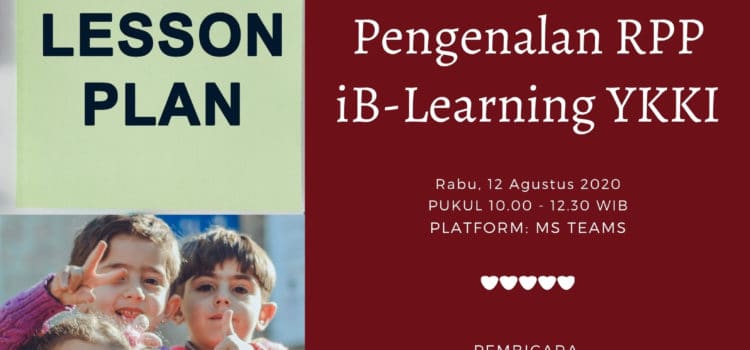 PENGENALAN RPP iB LEARNING -YKKI Pelatihan Online ~ Pengenalan RPP iB-Learning YKKI